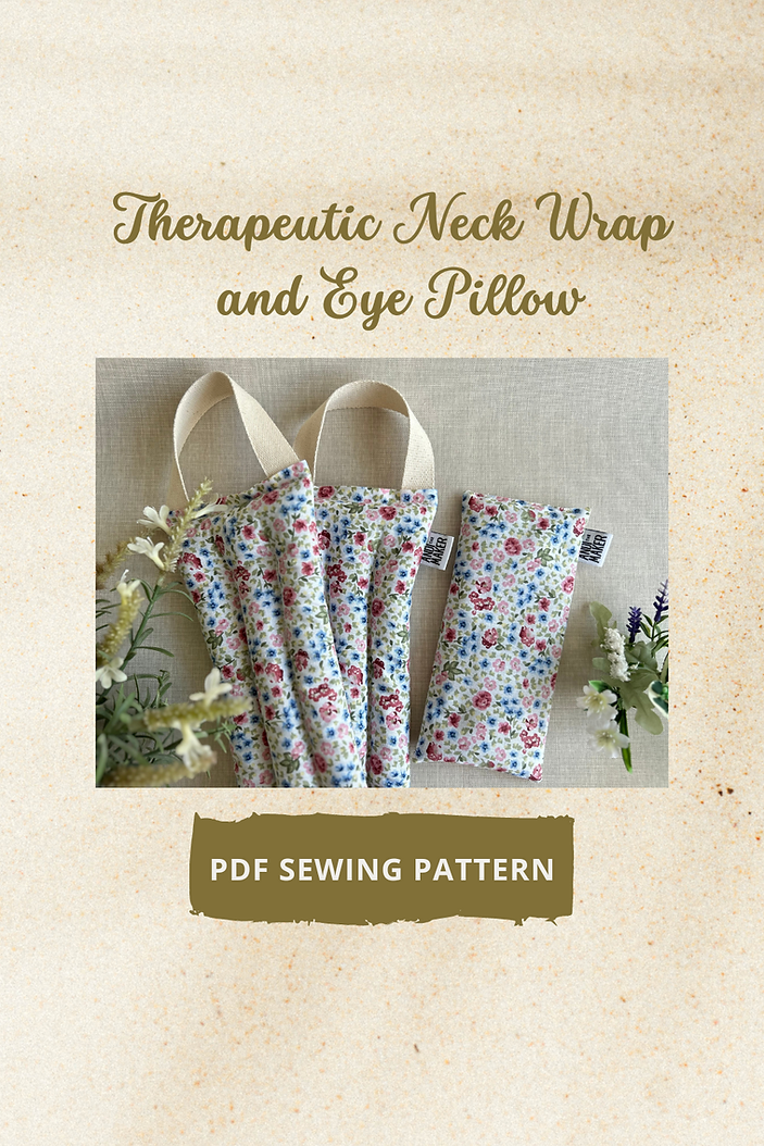 Therapeutic Neck Wrap & Eye Pillow Sewing Pattern
